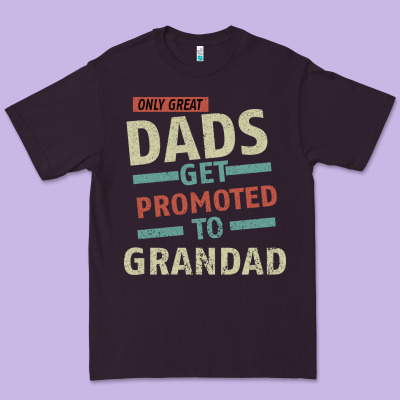 Only Great Dads Get Promoted To Grandad Premium Tee Designed By Bettercallsaul