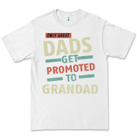 White Only Great Dads Get Promoted To Grandad Premium Tee - Bettercallsaul