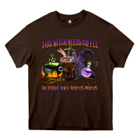 Chocolate Brown this witch needs coffee before any hocus pocus Heavy Core Tee - BarkalooDesign