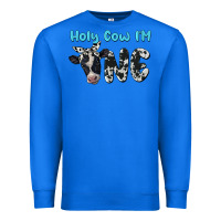 True Royal holy cow i'm one Premium Sweatshirt - BarkalooDesign