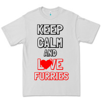 Dove Grey Keep Calm And Love Furries Premium Tee - Bettercallsaul