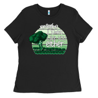 Black maybe i don't like you either Ladies Tee - Bettercallsaul