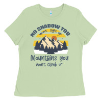 Matcha Christian No Shadow You Wont Light Up No Mountain Ladies Tee - Bettercallsaul