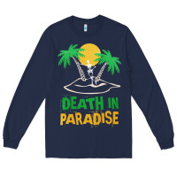 Navy Death in Paradise - gift idea Long Sleeve Tee - trangStudio