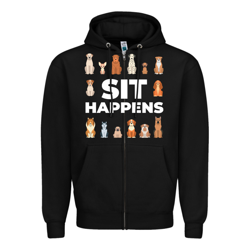 Dog Funny S It Happens Pet Sitting Design Zipper Hoodie by trangStudio | Teevron
