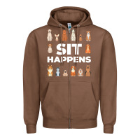 Chestnut Dog Funny S It Happens Pet Sitting Design Zipper Hoodie - trangStudio