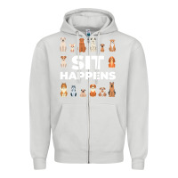 Dove Grey Dog Funny S It Happens Pet Sitting Design Zipper Hoodie - trangStudio