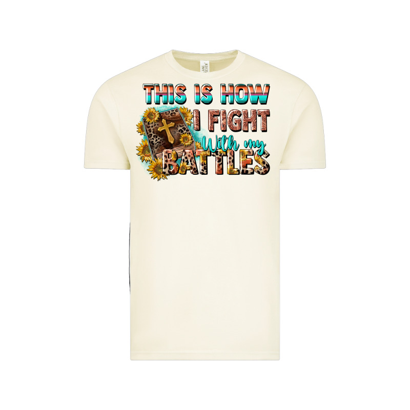 This Is How I Fight With My Battles Vintage Tee by CowGirlArtShop | Teevron