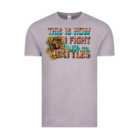Vintage Zinc this is how i fight with my battles Vintage Tee - CowGirlArtShop
