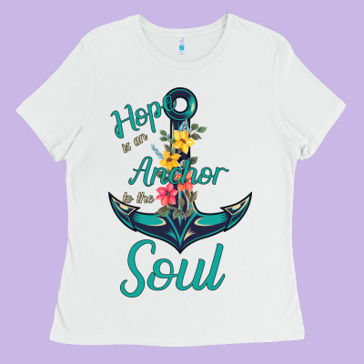 Hope Is The Anchor Ladies Tee Designed By Bettercallsaul