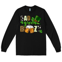 Black Bad green boozy St. Patrick's Day Long Sleeve Tee - CowGirlArtShop