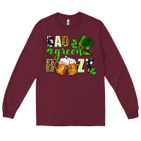 Burgundy Bad green boozy St. Patrick's Day Long Sleeve Tee - CowGirlArtShop