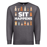 Charcoal Heather Dog Funny S It Happens Pet Sitting Design Premium Sweatshirt - trangStudio