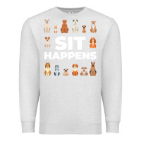 Oatmeal Heather Dog Funny S It Happens Pet Sitting Design Premium Sweatshirt - trangStudio