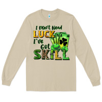 Mushroom I don't need luck i've got skill Long Sleeve Tee - CowGirlArtShop