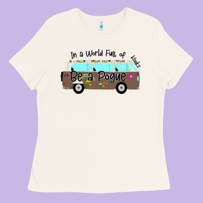 In A World Full Of Kooks Be A Pogue Ladies Tee Designed By Bettercallsaul