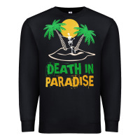 Black Death in Paradise - gift idea Premium Sweatshirt - trangStudio