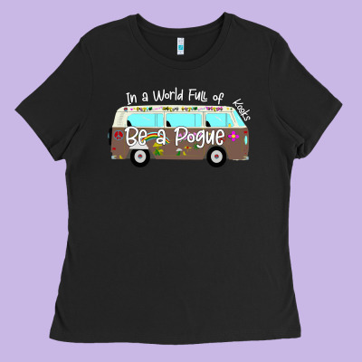 In A World Full Of Kooks Be A Pogue Ladies Tee Designed By Bettercallsaul