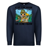 Navy if i've gone missin' i've gone fishin' Premium Sweatshirt - BarkalooDesign