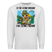Oatmeal Heather if i've gone missin' i've gone fishin' Premium Sweatshirt - BarkalooDesign