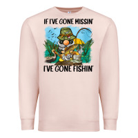 If I've Gone Missin' I've Gone Fishin' Premium Sweatshirt | Teevron