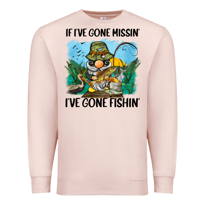 If I've Gone Missin' I've Gone Fishin' Premium Sweatshirt by BarkalooDesign | Teevron