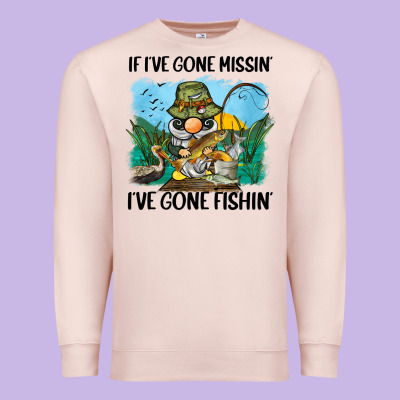 If I've Gone Missin' I've Gone Fishin' Premium Sweatshirt Designed By Barkaloodesign