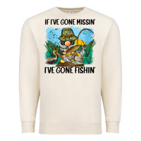 Sandshell if i've gone missin' i've gone fishin' Premium Sweatshirt - BarkalooDesign