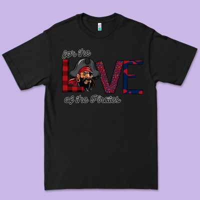 For The Love Of The Pirates Premium Tee Designed By Bettercallsaul