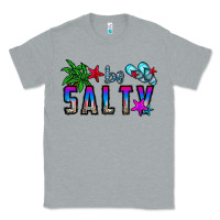 Heather Grey be salty Classic Tee - CowhideDigitalArt