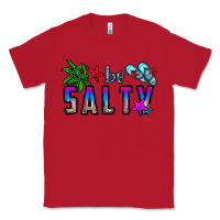Red be salty Classic Tee - CowhideDigitalArt