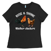 Rise And Shine Mother Cluckers Ladies Tee | Teevron