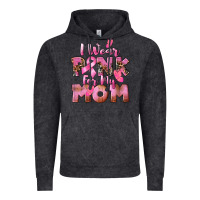 Vintage Black i wear pink for my mom Vintage Hoodie - CowGirlArtShop