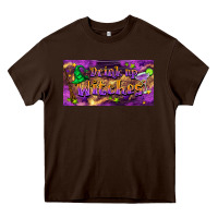Chocolate Brown drink up witches Heavy Core Tee - BarkalooDesign