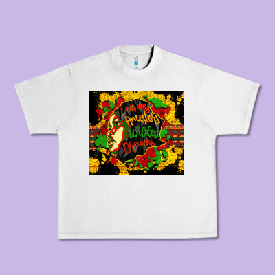 I Am My Ancestors Wildest Dreams Urban Heavy Tee Designed By Cowgirlartshop