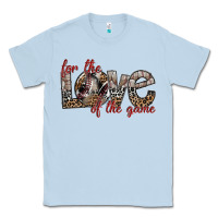 Dusty Blue for the love of the game Classic Tee - SublimationCraftShop