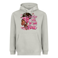 In October We Wear Pink Heavyweight Hoodie | Teevron