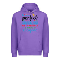 Purple Not everyone is perfect. There is always an imperf Premium Hoodie - CowhideDigitalArt
