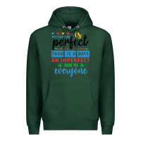 Sports Green Not everyone is perfect. There is always an imperf Premium Hoodie - CowhideDigitalArt