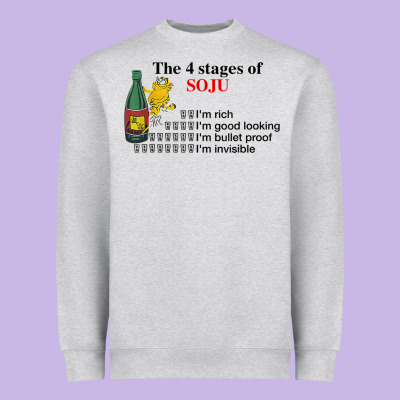 The 4 Stages Of Soju I'm Rich I'm Good Looking T Shirt Heavyweight Sweatshirt Designed By Designpulse