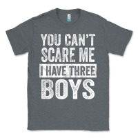 Charcoal Heather You Can't Scare Me I Have Three Boys Funny Sons Mom Dad Gift Classic Tee - DesignPulse