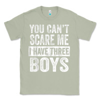 Matcha You Can't Scare Me I Have Three Boys Funny Sons Mom Dad Gift Classic Tee - DesignPulse