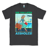 Smoke see you later assholes t shirt Classic Tee - DesignPulse