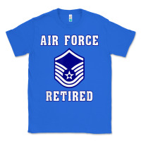 True Royal military master sergeant air force retired t shirt Classic Tee - PixelWave