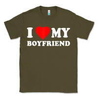 Army Green I Love My Boyfriend T-Shirt Classic Tee - PixelWave