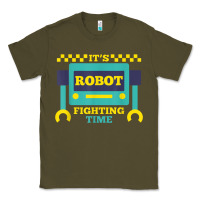 Army Green it's robot fighting time funny robotics engineer battle bots Classic Tee - PixelWave