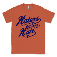 Copper hater gonna hate Classic Tee - Craftify