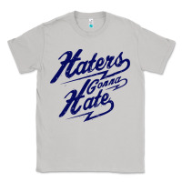 Moon Dust hater gonna hate Classic Tee - Craftify