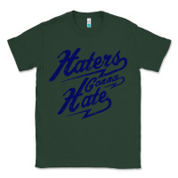 Sports Green hater gonna hate Classic Tee - Craftify