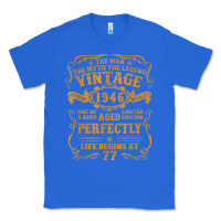 True Royal vintage 1946 the man myth legend 77 year old birthday gifts Classic Tee - trangStudio